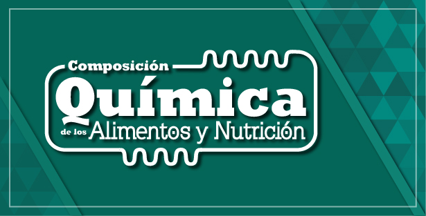 Composición química de los alimentos y nutrición 202502