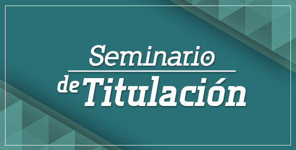 CMA063 - SEMINARIO DE TITULACIÓN Febrero 202601